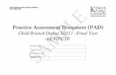 Practice Assessment Document (PAD) - King's … · Practice Assessment Document (PAD) ... First day: Orientation to ward ... • progress in practiceBSc W/C 14 Oct 2013 hours/night