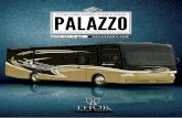 2013 Palazzo Diesel Motorhomes | Class A RV Sales …€¦ · ultra posh diesel class a coach more info at: palazzorv.com palazzo v manufactured by thor motor coach tmc