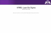 KPMG- Lean Six Sigma - Henry Harvin · KPMG- Lean Six Sigma Boost your career. Today. m4XDOLW\ cannot be copied; there is no step-by-step cookbook that applies equally to all company
