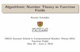 Algorithmic Number Theory in Function Fields€¦ · Algorithmic Number Theory in Function Fields Renate Scheidler UNCG Summer School in Computational Number Theory 2016: Function