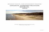 MICHIGAN COASTAL ZONE MANAGEMENT …€¦ · 4. Final Quarter Report ... science-based policies, ... The purpose of the manual is to provide guidance on successful completion of your