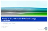 Principles of Certification of Offshore Energy Convertersoteo.inegi.up.pt/resources/154_20_benson_waldron_-_oteo_conference... · are designed and installed to DNV’s pipeline standard