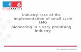 Industry case of the implementation of small scale LNG ... · Industry case of the implementation of small scale LNG ... Small scale LNG liquefaction and industrial gas ... Energy
