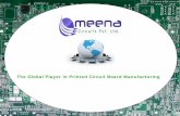 The Global Player in Printed Circuit Board Manufacturing · The Global Player in Printed Circuit Board Manufacturing. ... One of the largest Printed Circuit Board plants of ... §Telecommunication