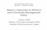 Japan’s responses to REACH and Chemicals Management Policy · 9/19/2008 · Japan’s responses to REACH and Chemicals Management Policy Eisaku TODA ... mail magazines, ... Industrial