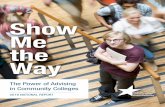Show Me the Way - Community College Survey of Student ... · Advisors are being asked to outline each student’s sequence ... 2 Show Me the Way ... challenges and helping each student