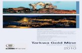 Tarkwa Gold Mine · Tarkwa Gold Mine – Technical Short Form Report 1 Gold Fields has stated that: “If we cannot mine safely, we will not mine.” This principle is embedded at