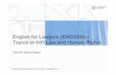English for Lawyers (ENGSEMJ) Topics in Int’l Law …€¦ · English for Lawyers (ENGSEMJ) Topics in Int’l Law and Human Rights Topic #2: What is Peace? ... governmental agency
