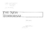 Document1 - Morrisville State Collegesociology.morrisville.edu/readings/SOCI201/Laqueur-The_New... · Walter Laqueur NEW YORK OXFORD OXFORD UNIVERSITY PRESS 1999 . IThe New Terrorism