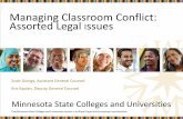 Managing Classroom Conflict: Assorted Legal Issues · Managing Classroom Conflict: Assorted Legal Issues ... Curriculum includes professional norms, ... (“These materials are subject