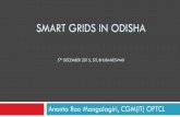 SMART GRIDS IN ODISHA - Silicon Institute of …silicon.ac.in/smart-2015/Smart grids in odisha - Ananta Rao M.pdf · This project covers over 600 metering points ... RMU, Mini-RMU