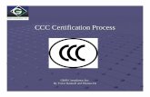 CCC Certification Process - ewh.ieee.orgewh.ieee.org/r6/ocs/pses/CCCPresentation.pdf · Case Sample CCC Submittal Process In order to determine the scope ofIn order to determine the