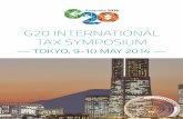 G20 InternatIonal tax SympoSIum - G20 Information … International Tax Symposium Report.pdf · G20 Tax Sympo S ium Tokyo iii G20 International Tax Symposium The G20 International