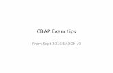 CBAP study tips - Ottawa · 2016-10-10 · • Note disagreements with BABOK –ho%$ your nose ... – Tasks have Inputs and Outputs • Rules – Tasks belong to the specific KA