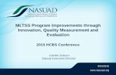 MLTSS Program Improvements through Innovation, Quality Measurement and Evaluation · MLTSS Program Improvements through Innovation, Quality Measurement and Evaluation. ... comprehensive