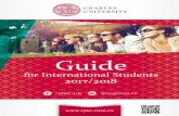 for International Students 2017/2018 - cuni.cz · months, they can request a certificate of temporary residence or a permanent residence permit to be issued. ... residence hall, hostel,