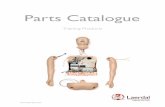 Laerdal Parts Catalogue for Training Products - … · within seconds. No tools are required. 312050 Fir st Aid/Trauma Module with Soft Pack 312000 Rescue Module with Soft Pack ...
