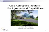 Ohio Aerospace Institute - Background and Capabilities · Aerospace research (aerospace think tank) Building and managing collaborations, consortia and public-private ... system prediction