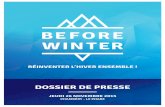 DoSSIEr DE PrESSE - Cluster Montagne · Sur le stand de Rossignol, avant la première neige, mettez-vous en jambes avec le Pro ski fit simulator 360 de Rossignol. En freeride ou en