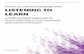 French as a Second Language (FSL): Listening to Learnedugains.ca/resourcesDI/KnowingAndRespondingToLearners/ListeningT… · French as a Second Language (FSL) LISTENING TO LEARN ...