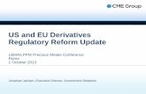 US and EU Derivatives Regulatory Reform Update - … · US and EU Derivatives Regulatory Reform Update ... working day following approval 6 ... trading 200+ swaps per month for the