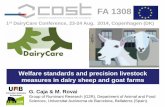 1st DairyCare Conference, 23-24 Aug. 2014, … · measures in dairy sheep and goat farms FA 1308 1st DairyCare Conference, 23-24 Aug. 2014, Copenhagen ... Repeatability of welfare