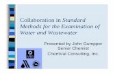 Collaboration in Standard Methods for the Examination …nemc.us/docs/2012/presentations/Wed-AM-Plenary-JohnGumpper-8-8 … · Standard Methods for the Examination ofStandard Methods