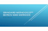 STANDARD METHODS 22 EDITION 5000 METHODS … · Methods for the Examination of Water and Wastewater 22nd edition 2012, available from American Public Health ... the Standard Methods