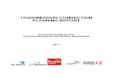 TRANSMISSION CONNECTION PLANNING REPORT · 2017 Joint DB Transmission Connection Planning Report Page 2 EXECUTIVE SUMMARY This document sets out a joint report on transmission …