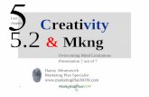 chapter 5.2 & Mkng - Marketing Plan Nowmarketingplannow.com/userfiles/marketing/Image/pdf/creativity7... · & Mkng Overcoming Mind Limitations ... SONY Corp. 12 Marketing & Creativity