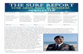 THE SURF REPORT - milsci.ucsb.edu · THE SURF REPORT UCSB ARMY ROTC ... A New Approach to ... commissioned are well prepared to excel as leaders in the Army. Each of the Cadre members