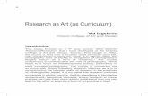 Research as Art (as Curriculum) - files.eric.ed.gov · and the Canadian Museum of Contemporary Photography 8. 16 ... is utilized in contemporary art within a context of historical