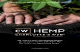 CW Hemp is a family-owned Colorado company and the ... · Charlotte’s Web, our proprietary hemp extract derived from hemp expertly bred by the Stanley Brothers, contains a full