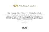 Selling Broker Handbook - govhomesinaz.comgovhomesinaz.com/.../CA_BSP_SellingBrokerHandbook.pdf · Selling Broker Handbook A Guide to Selling HUD Homes in Alaska, Hawaii, Oregon,