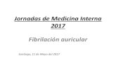 Jornadas de Medicina Interna 2017 Fibrilación auricular · Stroke 1996;27:1760-1764. Dulli DA ... (n = 1,126) 1,3 1,9 1,2 1,6 0 0,5 1 1,5 2 Primera vez detectado Paroxístico ...