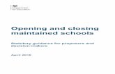 Opening and closing maintained schools · Opening and closing maintained schools . Statutory guidance for proposers and decision-makers . April 2016