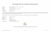 The Single Plan for Student Achievement · The Single Plan for Student Achievement 1 of 30 ... All persons will take personal responsibility and accountability for their actions and