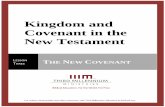 Kingdom and Covenant in the New Testament - thirdmill.orgthirdmill.org/seminary/manuscripts/KingdomAndCovenantInTheNew... · For videos, study guides and other resources, visit Third