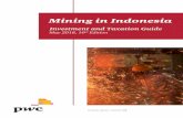 Mining in Indonesia - pwc.com · KAPET Kawasan Pengembangan Ekonomi Terpadu (Integrated Economic Development Zone) ... Mining Law Law on Mineral and Coal Mining No. 4 of 2009