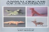 treeofideas.files.wordpress.com · 2010-01-18 · ANIMAL ORIGAMI for the Enthusiast Step-by-Step Instructions in Over 900 Diagrams 25 by John Montroll Dover Publications, Inc. New