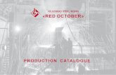 Volgograd Steel Works “Red October” has always …€¦ · Volgograd Steel Works “Red October” has ... energy engineering and oil ... issued by the Certiﬁ cation Body TÜV