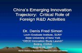 China’s Emerging Innovation - OECD · China’s Emerging Innovation Trajectory: ... New enrollment in graduate education ... China’s innovation system remain on the ―software‖