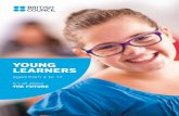 YOUNG LEARNERS - British Council · 2 welcome 3 why choose the british council for your child? 4 our educational philosophy 5 our offer for young learners pre-school children 6