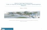 Warm Springs Extension Title VI Equity Analysis and … Warm Springs... · Warm Springs Extension . Title VI Equity Analysis and Public Participation Report . Executive Summary .