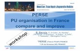PERSE PU organisation in France compare and … · PERSE PU organisation in France compare and improve ... Obstetrics 204 0 0 ... to develop preventive care relevancy