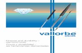 Finesse and durability – las herramientas diamantadas · The Vallorbe Diamond tools range Gama de limas diamantadas Vallorbe 70 140 Ø 3 70 140 DA8432 With round handle, composed