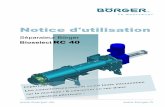 Séparateur Börger Bioselect RC 40doc.borger.fr/Notice RC40.pdf · 2016-10-14 · Inde Boerger Pumps Asia Pte. Ltd. India Representation Office German Centre, Office #21 14th floor,