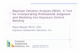 Bayesian Decision Analysis (BDA): A Tool for … · Title: Microsoft PowerPoint - RT233 Thu - P Hewett -Bayesian Decision Analysis tools.ppt [Read-Only] Author: jmyers Created Date:
