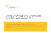 Linking Chemapp to Aspen plus - gtt-technologies.de · simulation in Aspen Simulation Workbook • New Plate+ plate & frame exchanger module integrated into Aspen Plus • New Database