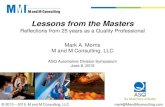 Lessons from the Masters - The Global Voice of Qualityasq.org/auto/2015/06/quality-management/lessons-from-the-masters… · Lessons from the Masters Reflections from 25 years as
